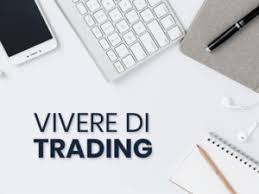 vivere di trading online oggi