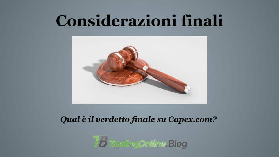 Conclusione recensione capex