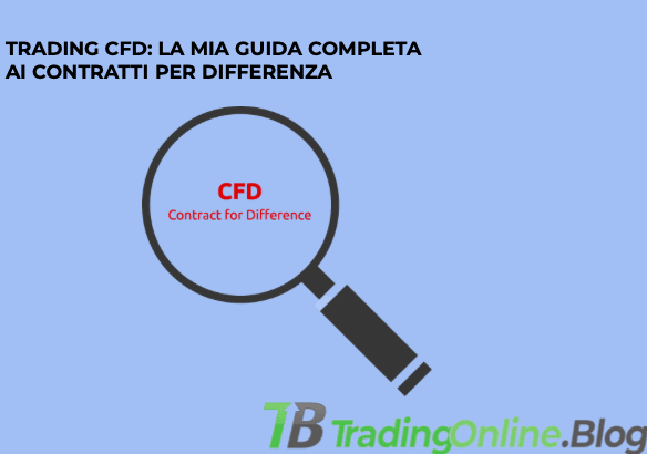 Trading CFD guida completa
